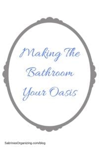 Making The Bathroom Your Oasis