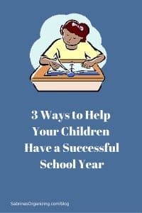 3 Ways to Help Your Children Have a Successful School Year