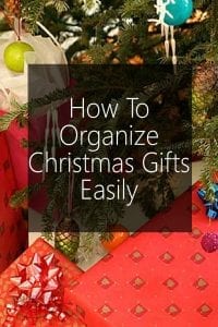 How to Organize Christmas Gifts Easily