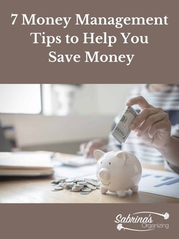 7 Money Management Tips to Help you save money - featured image