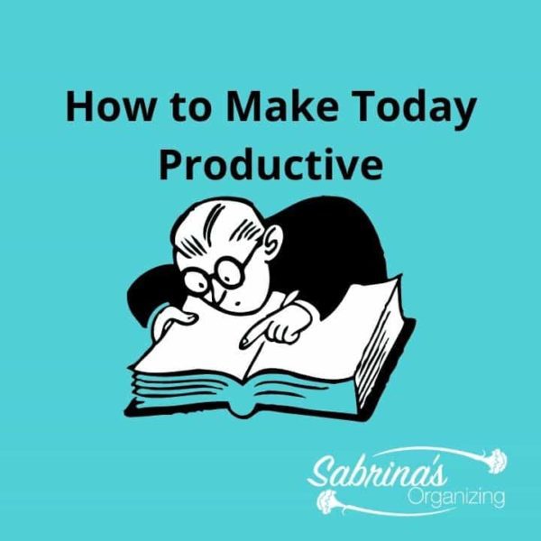 How to Make Today Productive square image