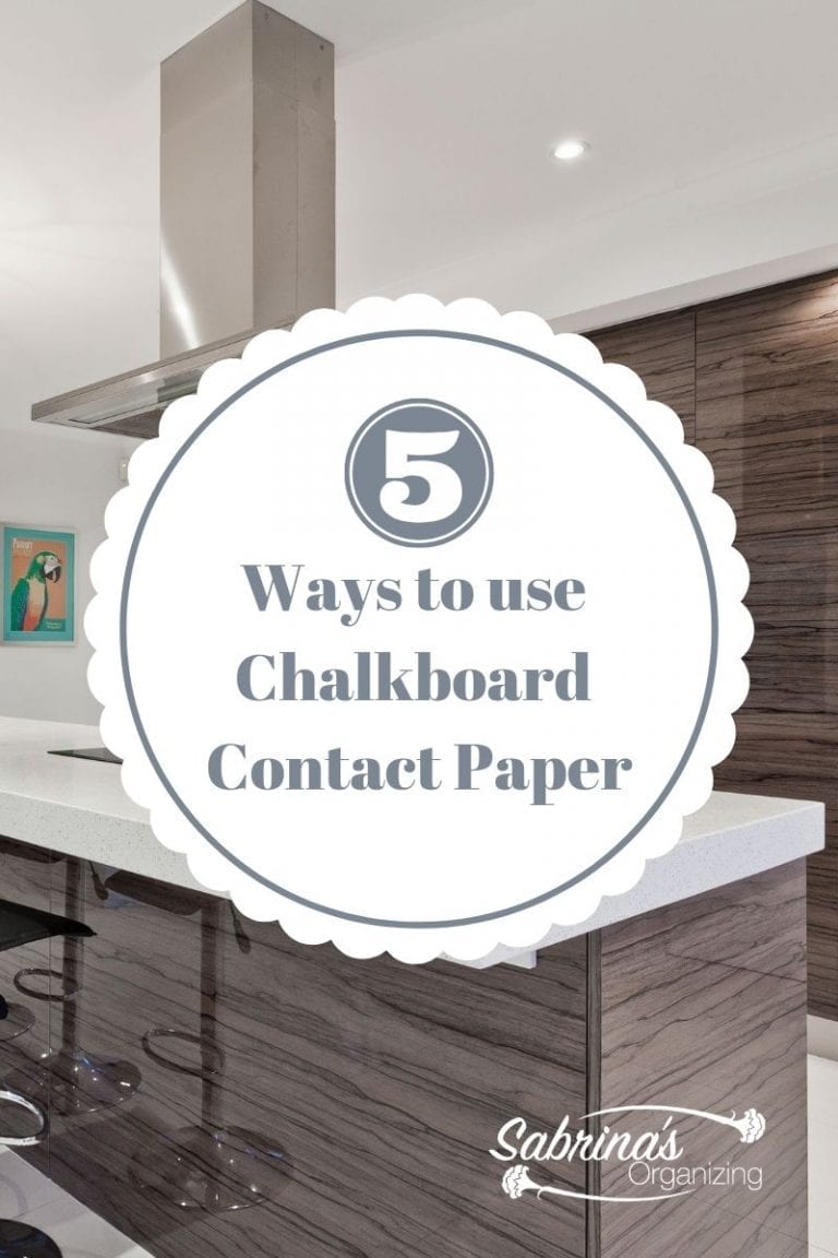 5 Creative Ways to use Chalkboard Contact Paper Sabrinas Organizing
