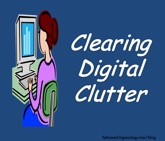 Tips on Clearing Digital Clutter on your personal computer  Sabrinas Organizing #Checklists # 