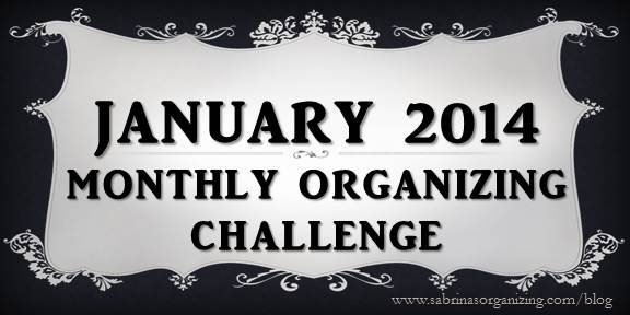 2014 January Monthly Organizing Challenge