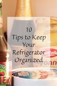 10 Tips to Keep Your Refrigerator Organized