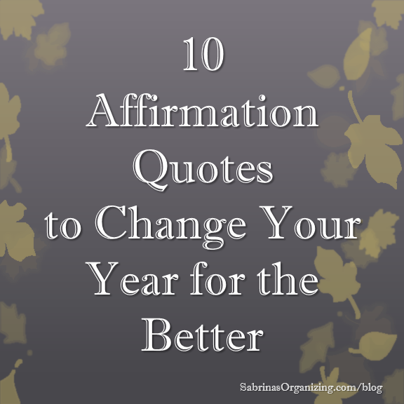 10 affirmation quotes to change your year for the better