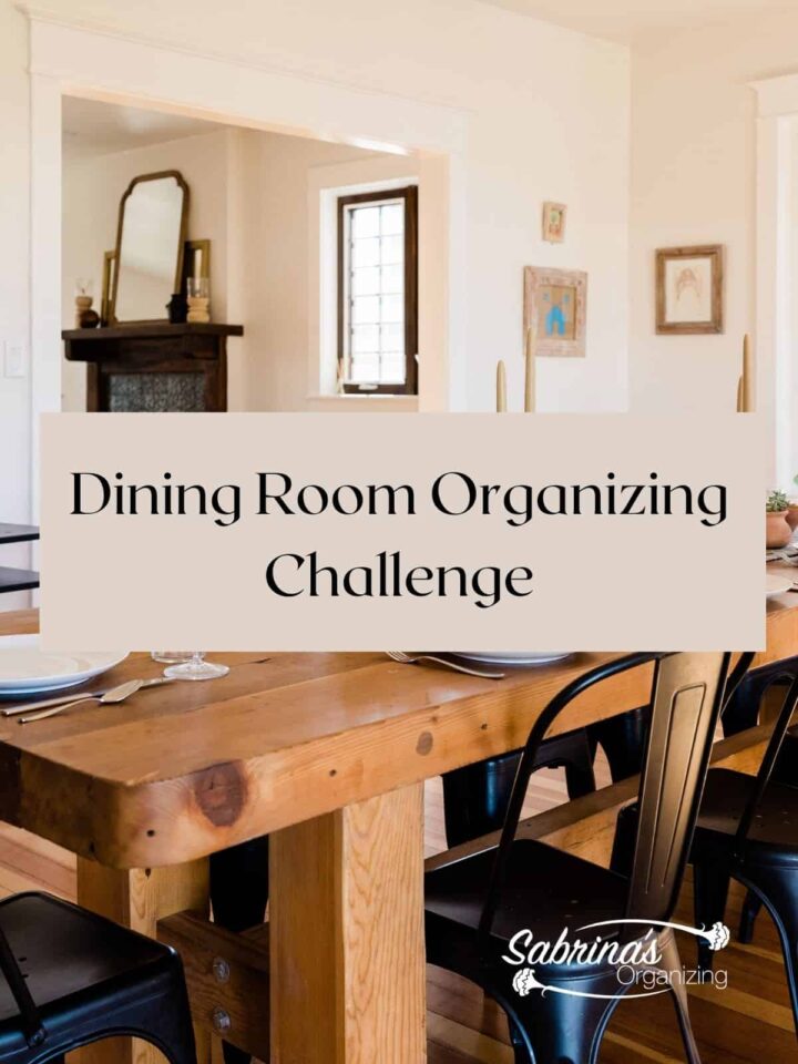 Dining Room Organizing Challenge - featured image