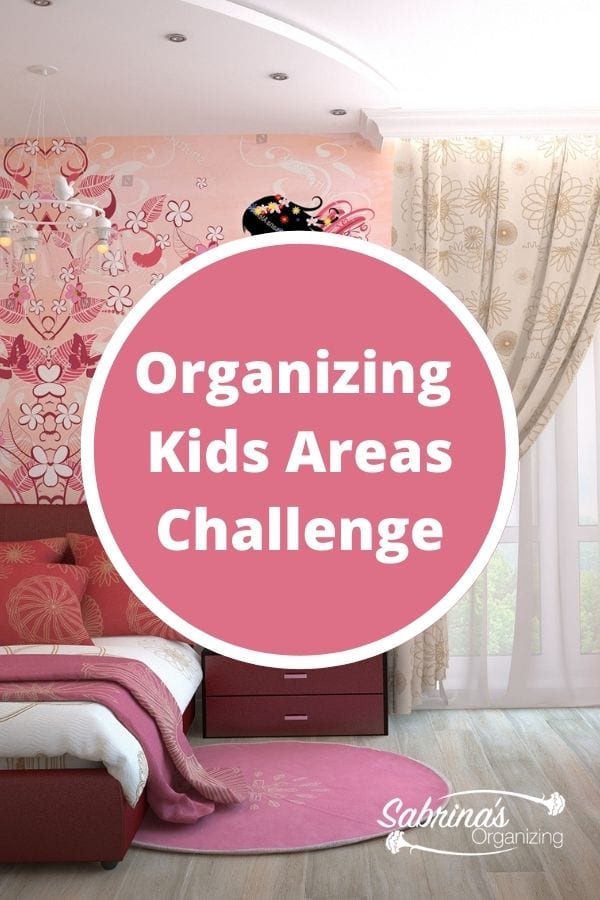 Easy Organizing Kids Areas Challenge title image kids bedroom