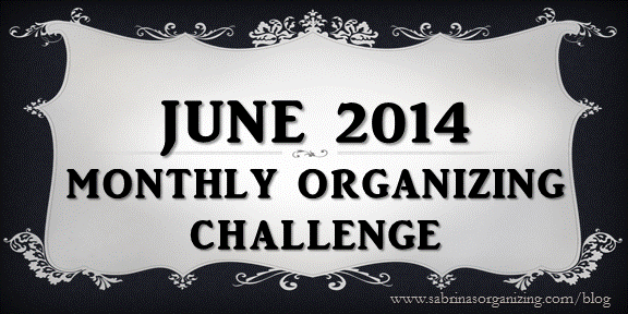 June Monthly Organizing Challenge