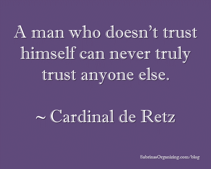 a-man-who-doesn-t-trust-himself-can-never-truly-trust-anyone-else