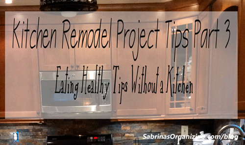 Kitchen-Remodel-Project-Tips-Part-3-Eating-Healthy-Tips-Without-a-Kitchen