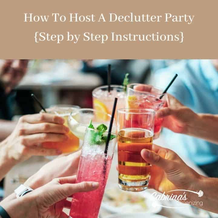 How to Host a Declutter Party - square image