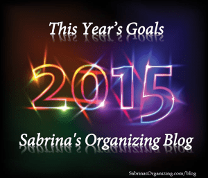2015 Goals For Sabrina's Organizing Blog