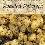 Parmesan Garlic Roasted Potatoes