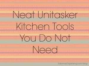 Neat Unitaskerr Kitchen Tools You Do Not Need