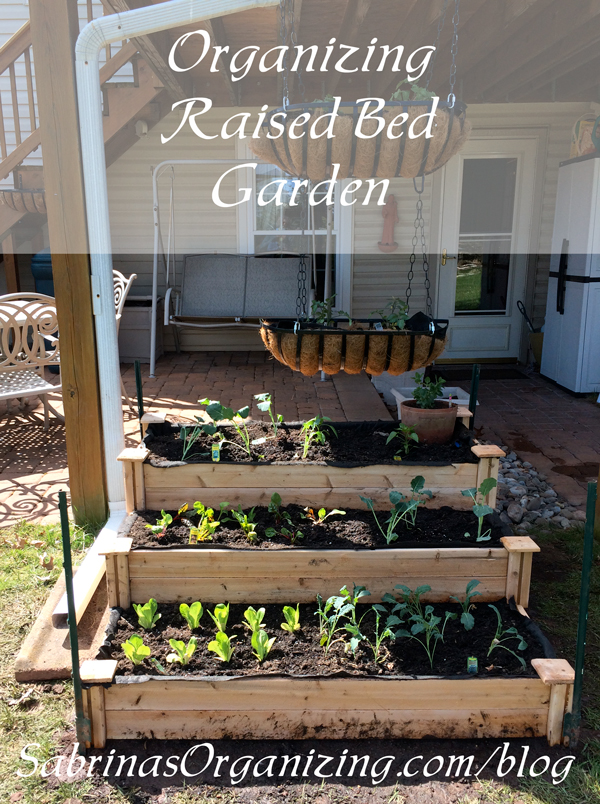 organizing raised bed garden | Sabrina's Organizing