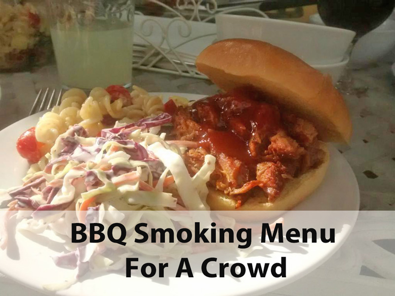 BBQ Smokin' Menu for a crowd