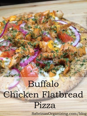 Buffalo Chicken Flatbread Pizza - Sabrinas Organizing