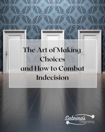 The Art of Making Choices and How to combat indecision