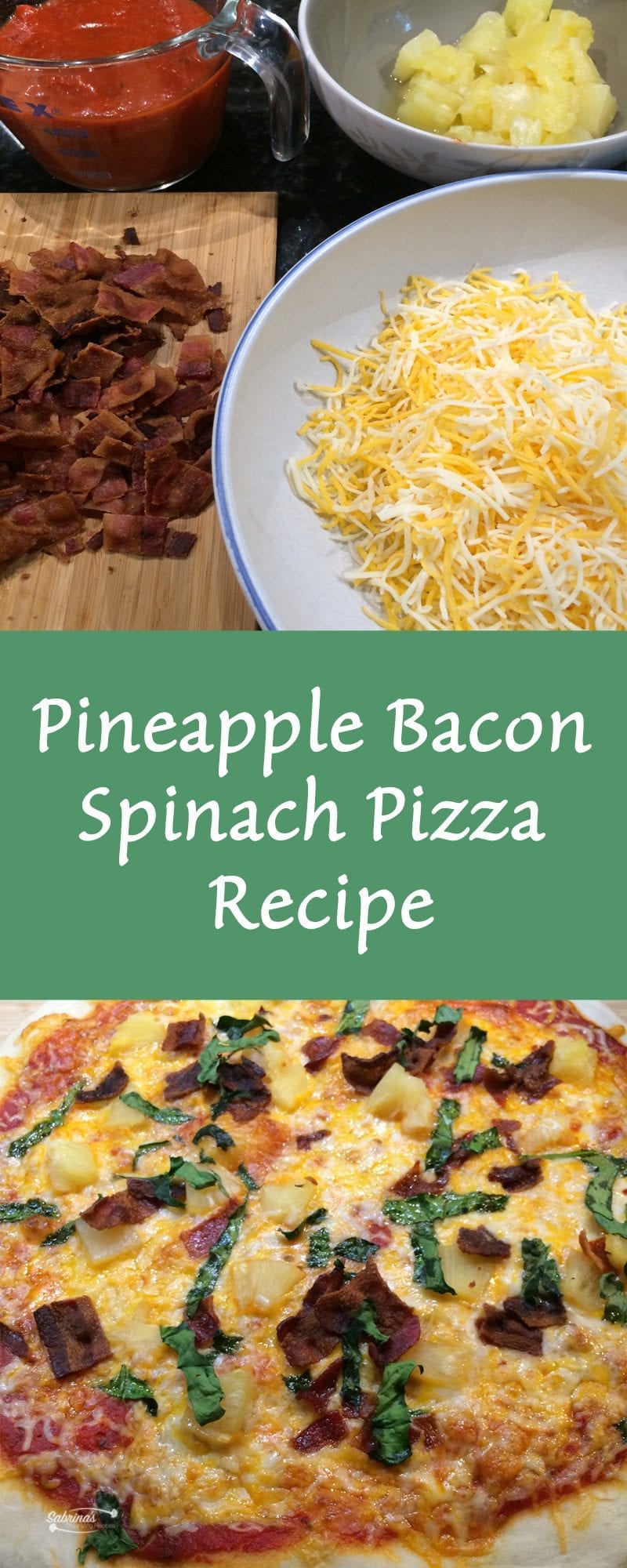 Pineapple Bacon Spinach Pizza Recipe