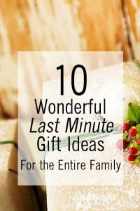10 Wonderful Last Minute Gift Ideas for the Entire Family