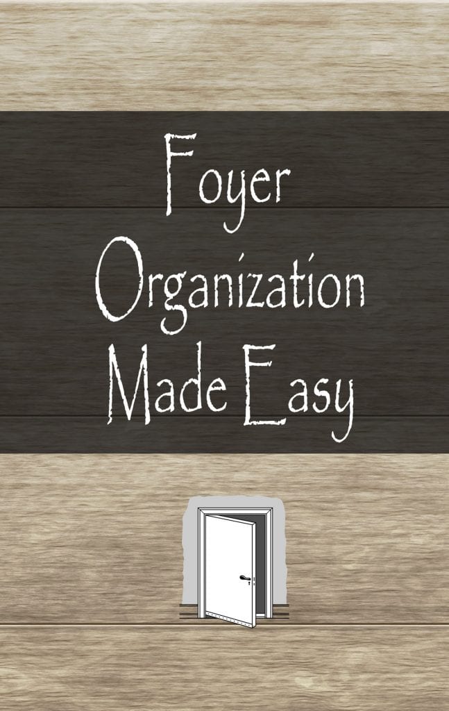 Foyer Organization Made Easy | Sabrina's Organizing