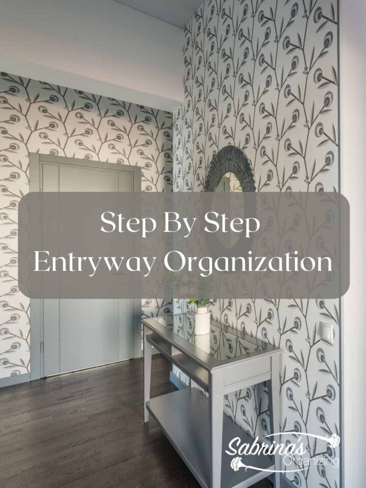 Step by step entryway organization - featured image