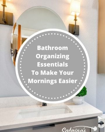 Bathroom Organizing Essential to Make Your Mornings Easier - featured image