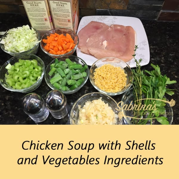 Chicken Soup with Shells and Vegetables Ingredients
