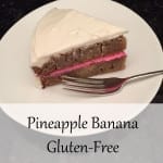 Pineapple banana gluten free cake recipe | Sabrina's Organizing #cake #recipe #glutenfree