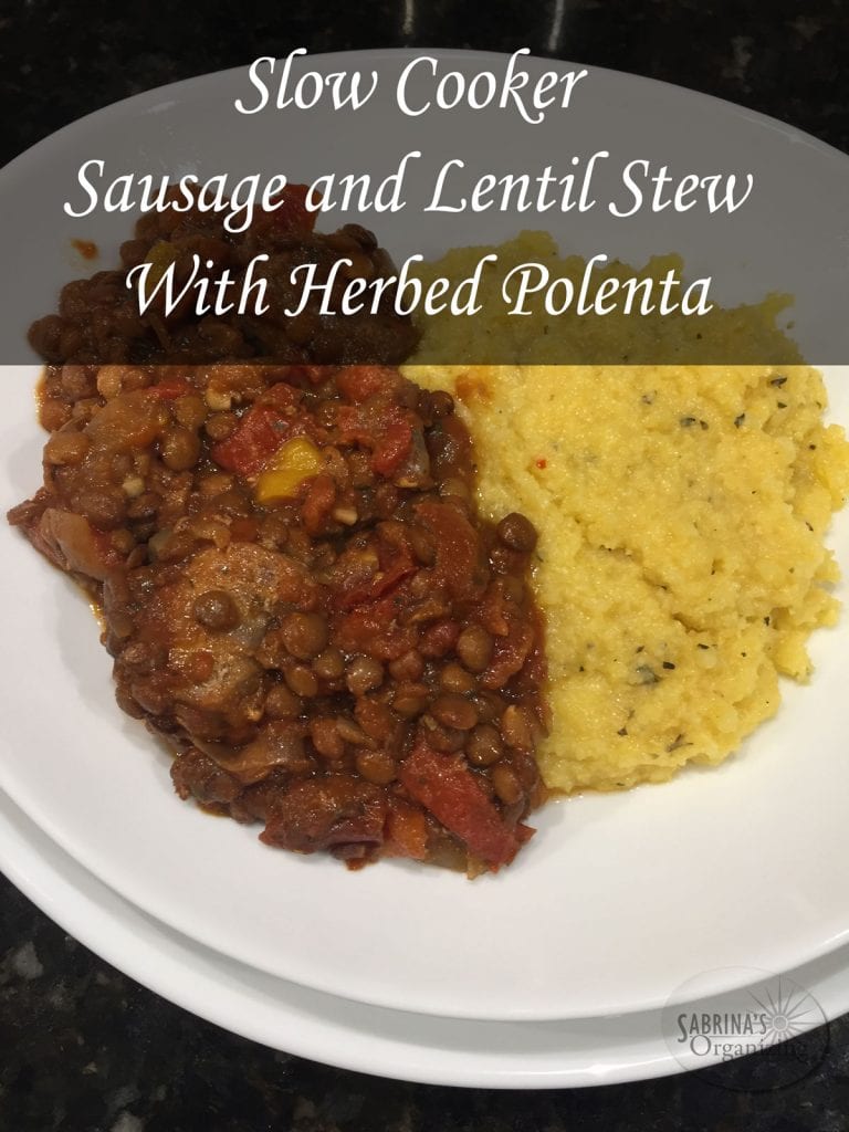 slow cooker sausage and lentils stews with herbed polenta | Sabrina's Organizing