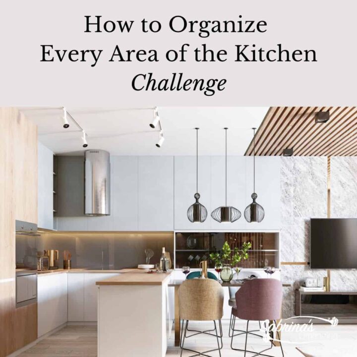 How to Organize Every Area of the Kitchen Challenge - square image