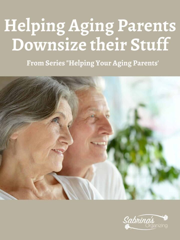 Helping Aging Parents Downsize Their Stuff - featured image