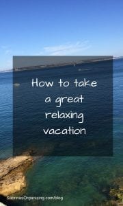 How to Take A Great Relaxing Vacation