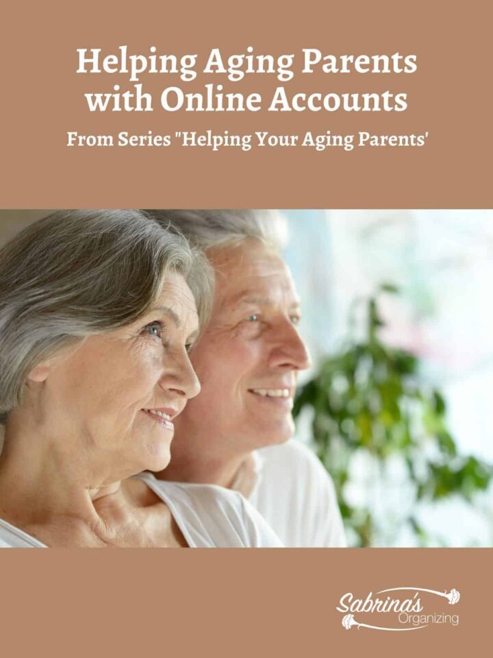 Helping Aging Parents with Online Accounts featured image