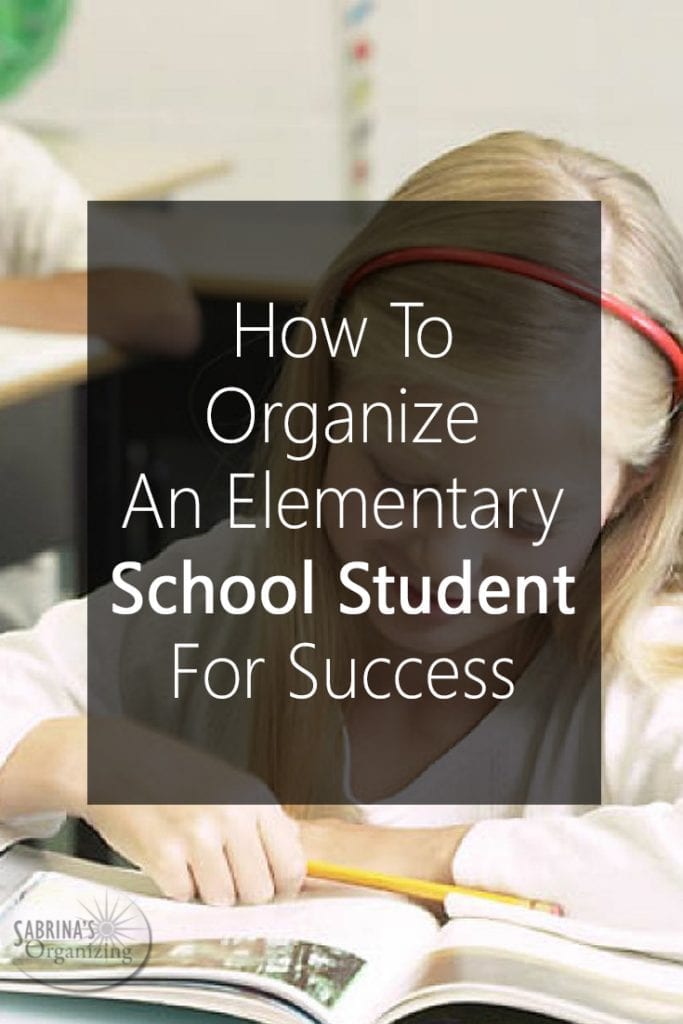 How to Organize An Elementary School Student for Success