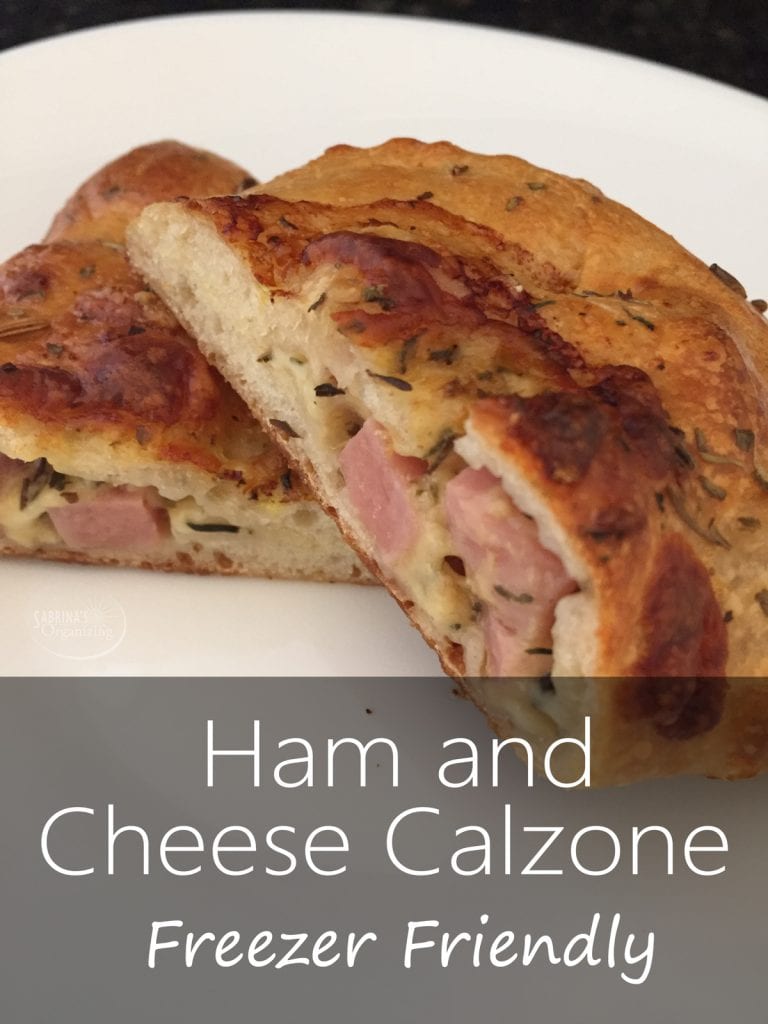 Ham and Cheese Calzone Freezer Friendly