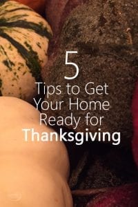5 Tips to Get Your Home Ready for Thanksgiving