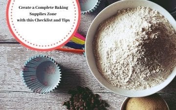 Create a Complete Baking Supplies Zone with this Checklist and Tips