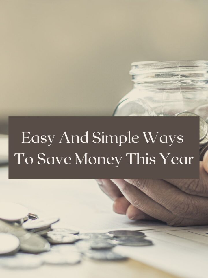 Easy and Simple Ways to Save Money This Year - Featured image