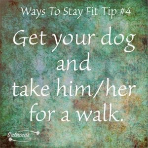 Get your dog and take him/her for a walk.
