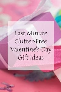 Last Minute Clutter Free Valentine's Day Gift Ideas