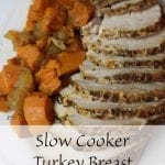 Slow Cooker Turkey Breast With Vegetables