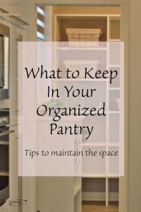 What to Keep In Your Organized Pantry