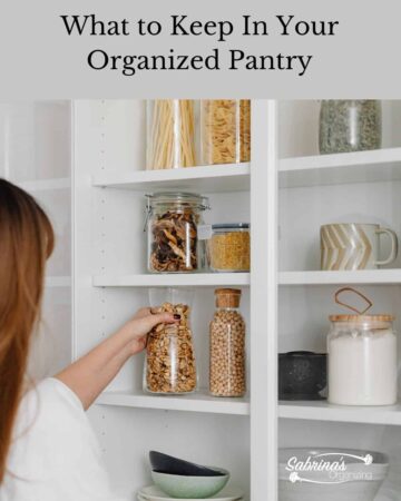 What to Keep in Your Organized Pantry - featured image