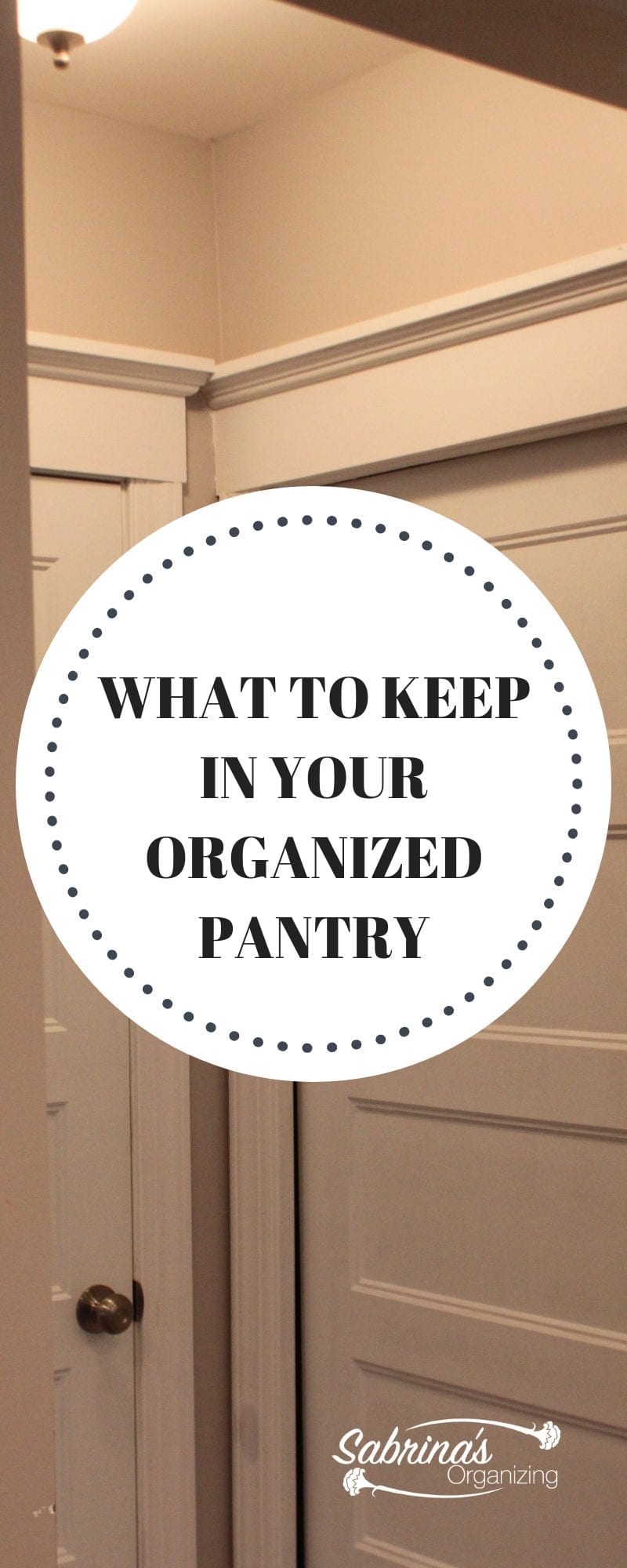 What to keep in your organized pantry 