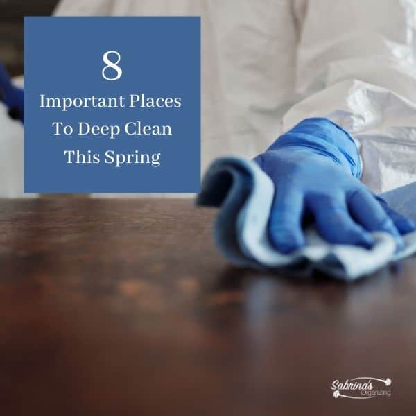 8 Important Places to Deep Clean This Spring - square image