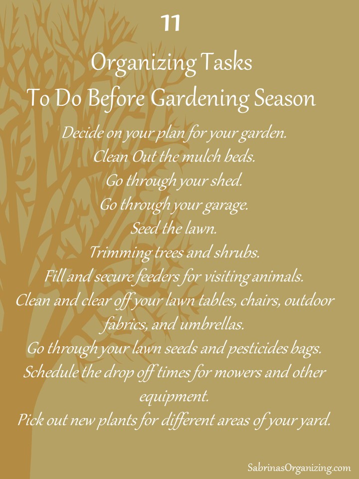 11 Organizing Tasks To Do Before Gardening Season