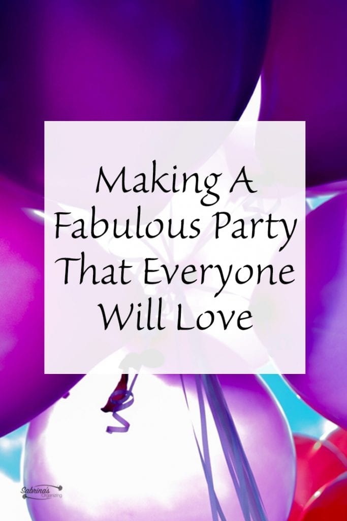 Making A Fabulous Party That Everyone Will Love