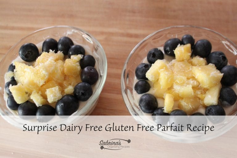 Surprise Dairy Free Gluten Free Parfait Recipe - Sabrinas Organizing